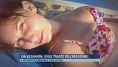 Gialo Sharon, sulle tracce dell'assassino