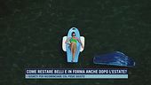 Come restare belli e in forma anche dopo l'estate?