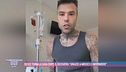 Fedez torna a casa dopo il ricovero: "Grazie a medici e infermieri"