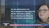 Valeria: "Louis non ha detto che Pierina era stata uccisa"