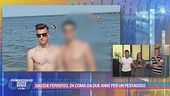 Davide Ferrerio, in coma da due anni per un pestaggio