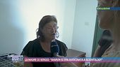 Sharon: parla per la prima volta la mamma di Sergio