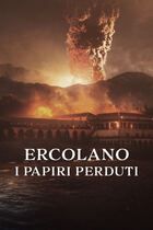 Ercolano - I papiri perduti