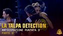 Anticipazioni della terza puntata | Parte 3