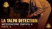 Anticipazioni della quarta puntata | Parte 3