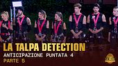 Anticipazioni della quarta puntata | Parte 5