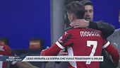 Leao e Morata, ora tocca a loro