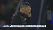 Milan, Conceição si gioca tutto nel derby