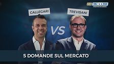 Callegari vs Trevisani: 5 domande sul mercato