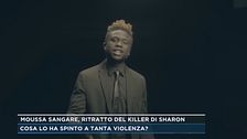 Moussa Sangare, ritratto del killer di Sharon