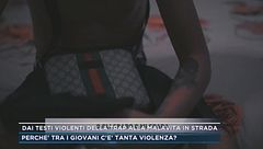 Dai testi violenti della trap alla malavita in strada