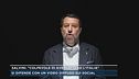 Salvini: "Colpevole di avere difeso l'Italia"