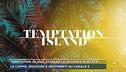 Temptation Island, stasera la seconda puntata