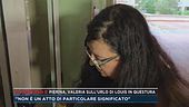 Pierina Paganelli, Valeria sull'urlo di Louis in Questura