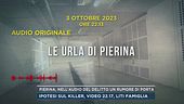 Pierina Paganelli, nell'audio del delitto un rumore di porta