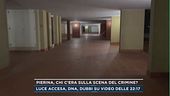 Pierina, chi c'era sulla scena del crimine?
