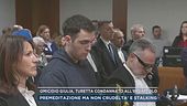 Omicidio Giulia Cecchettin, Turetta condannato all'ergastolo