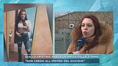 Giallo Cristina, parla un'amica della 27enne