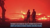 Incendi Los Angeles, cresce il numero delle vittime