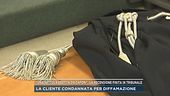 "Una bettola gestita da cafoni", la recensione finita in tribunale