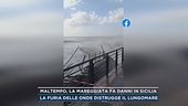 Maltempo, la mareggiata fa danni in Sicilia