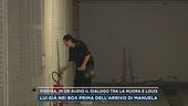 Pierina, in un audio il dialogo tra la nuora e Louis