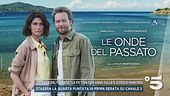 "Le onde del passato", la fiction con Anna Valle e Giorgio Marchesi