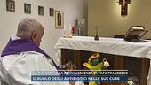 La malattia e la convalescenza di Papa Francesco