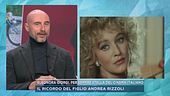 Eleonora Giorgi, il ricordo del figlio Andrea Rizzoli