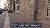 Liti tra vicini, il condominio è un campo di battaglia