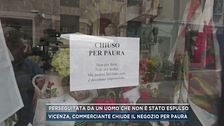 Vicenza, commerciante chiude il negozio per paura
