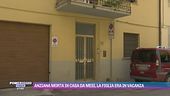 Anziana morta in casa da mesi, la figlia era in vacanza
