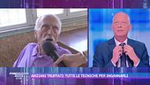 Anziani truffati: tutte le tecniche per ingannarli