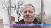 Delitto Castellabate, parla il compagno di Silvia