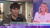Santo, l'amico Salvatore: "Sono vivo per miracolo"