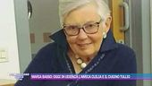 Maria Basso: oggi in udienza l'amica Clelia e il cugino Tullio