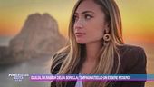 Giulia Tramontano, la rabbia della sorella