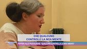 Pifferi alle psicologhe: "Qualcuno controlla la mia mente"