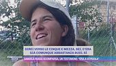 Daniela Ruggi scomparsa, un testimone: "Era a Vitriola"