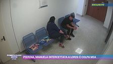 Pierina, Manuela intercettata a Loris: "È colpa mia"