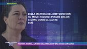 Pierina, Manuela la sera dell'omicidio: "Ero a casa con Loris"