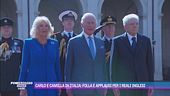 Carlo e Camilla in Italia: folla e applausi per i reali inglesi