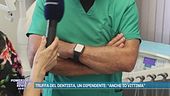 Truffa del dentista, un dipendente: "Anche io vittima"