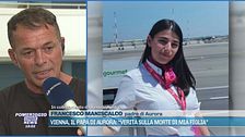 Vienna, il papà di Aurora: "Verità sulla morte di mia figlia"