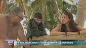 "L'Isola dei Famosi", tutte le novità sui naufraghi