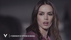 I tormenti d'amore di Banu