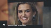 Arianna David: "La mia storia"