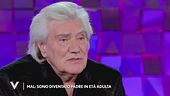 Mal: "Sono diventato padre in età adulta"