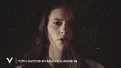 Tutti i successi di Francesca Michielin