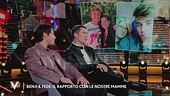 Benji e Fede: "Il rapporto con le nostre mamme"